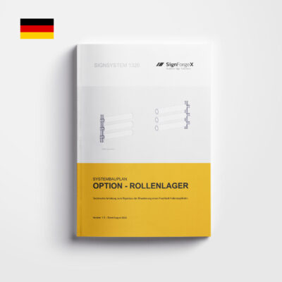 Systembauplan - SignSystem 1320 – Rollenlager